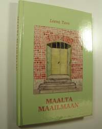 Maalta maailmaan : yhteiskoulussa 1940-luvulla (ERINOMAINEN)