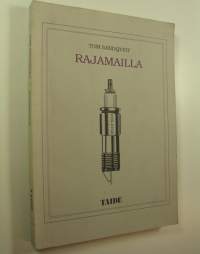 Rajamailla : essee 1910-luvun New Yorkin postmodernista avantgardesta