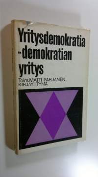 Yritysdemokratia - demokratian yritys