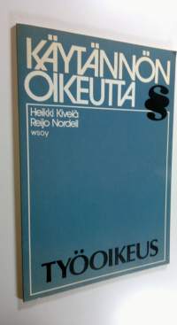 Käytännön oikeutta Työoikeus