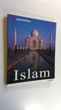 Islam : uskonto ja kulttuuri (ERINOMAINEN)