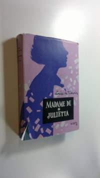 Madame de - Julietta