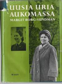 Uusia uria aukomassaKirjaBorg-Sundman, MargitWS 1969