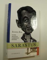 Sarastus : vuosi Nicolas Sarkozyn kanssa