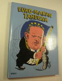 Euro-Maran tahdissa (ERINOMAINEN)