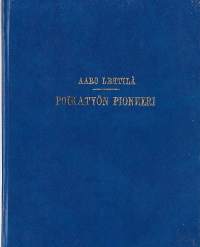 Einar Henriksson, poikatyön pioneeri/Lehtilä, Aaro, 1913-Turun metsänkävijät : Partiomuseo [jakaja] 1985