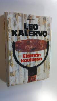 Elämän koulussa : kertomuksia