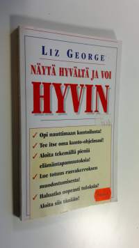 Näytä hyvältä ja voi hyvin