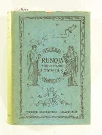 Runoja, kirjoittanut Z. Topelius