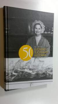 50 vuotta luontaistuotealan historiaa : kaikki alkoi Vegetasta (ERINOMAINEN)