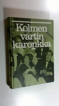 Kolmen vartin karonkka : Kauppakorkeakoulun ylioppilaskunta 75-vuotta