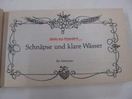 Schnäpse und klare Wässer