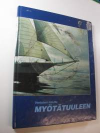 Vastaisen kautta myötätuuleen : Suomen purjelaivasäätiö 25 vuotta : Segelfartygsstiftelsen i Finland 25 år : Sail Training Association Finland 25 years