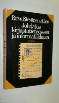 Johdatus kirjastotieteeseen ja informatiikkaan