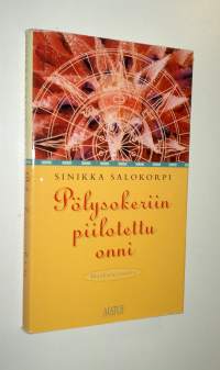 Pölysokeriin piilotettu onni : matkatarinoita