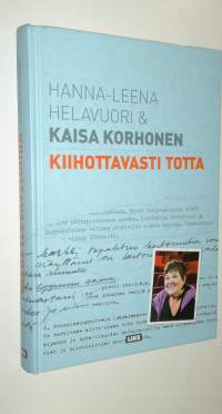 Kiihottavasti totta (ERINOMAINEN)