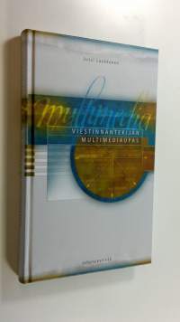 Viestinnäntekijän multimediaopas (UUDENVEROINEN)