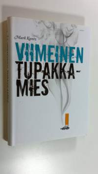 Viimeinen tupakkamies (UUSI)