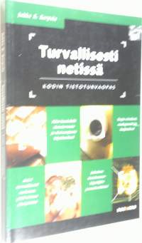 Turvallisesti netissä : kodin tietoturvaopas