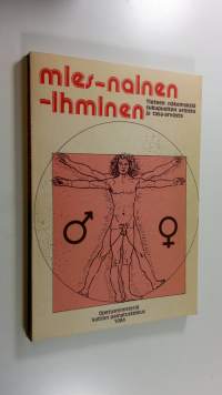 Mies - nainen - ihminen : tieteen näkemyksiä sukupuolten eroista ja tasa-arvosta