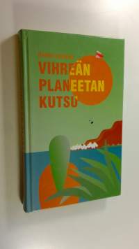 Vihreän planeetan kutsu