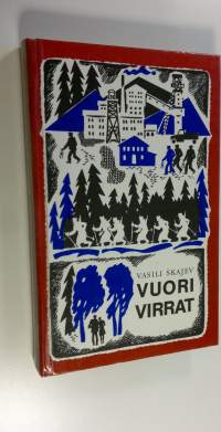 Vuorivirrat : kertomuksia