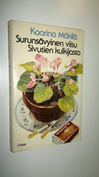 Surunsävyinen viisu sivutien kulkijasta