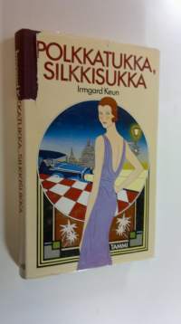 Polkkatukka, silkkisukka