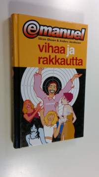 Vihaa ja rakkautta