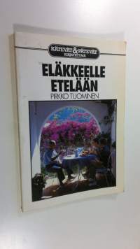 Eläkkeelle etelään