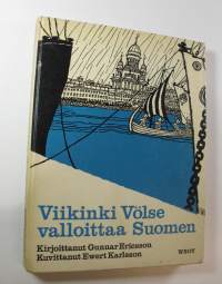 Viikinki Völse valloittaa Suomen