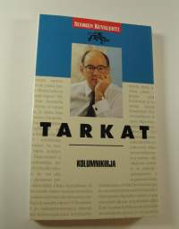 Tarkat : kolumnikirja