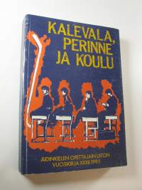 Kalevala, perinne ja koulu