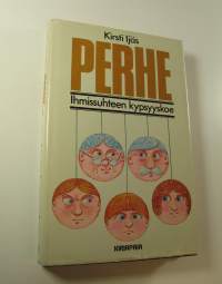 Perhe : ihmissuhteen kypsyyskoe