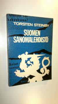 Suomen sanomalehdistö : historiallinen katsaus