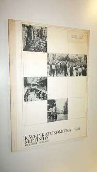 Kävelykatukomitea 1981 : mietintö 18.12.1981