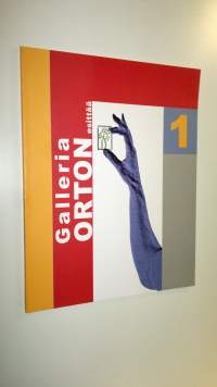 Galleria Orton esittää 1 (ERINOMAINEN)