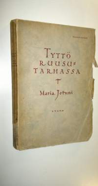 Tyttö ruusutarhassa ynnä muita novelleja