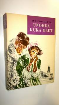 Unohda kuka olet