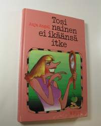 Tosinainen ei ikäänsä itke (painovirhekappale)
