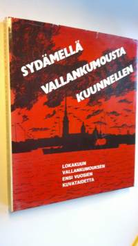 Sydämellä vallankumousta kuunnellen : lokakuun vallankumouksen ensi vuosien kuvataidetta