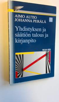 Yhdistyksen ja säätiön talous ja kirjanpito