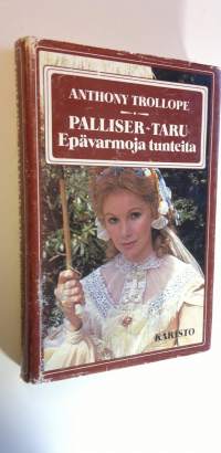 Palliser-taru Epävarmoja tunteita