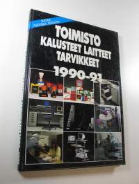 Toimisto : kalusteet, laitteet, tarvikkeet 1990-91