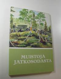 Muistoja jatkosodasta : Suomen jatkosodan 1941-1944 muistomerkkejä : Sotasokeat ry:n kevätjulkaisu 1984