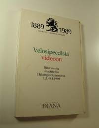 Velosipeedistä videoon : sata vuotta ilmoittelua Helsingin sanomissa