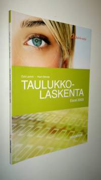 Taulukkolaskenta : Excel 2003 (UUDENVEROINEN)