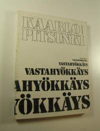Vastahyökkäys : rikollinen mielikuvitusromaani