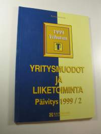 Yritysmuodot ja liiketoiminta : päivitys 1999/2