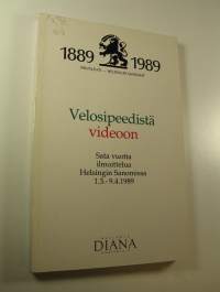 Velosipeedistä videoon : sata vuotta ilmoittelua Helsingin sanomissa